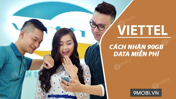 Hướng dẫn chi tiết cách nhận 90GB Data Viettel hoàn toàn miễn phí
