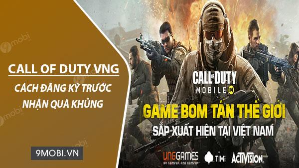 Hướng dẫn đăng ký trước Call of Duty Mobile VNG - Nhận ưu đãi hấp dẫn