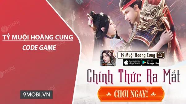 Khám phá bộ sưu tập giftcode Tỷ Muội Hoàng Cung