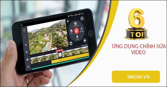 Danh sách ứng dụng chỉnh sửa video hàng đầu cho điện thoại