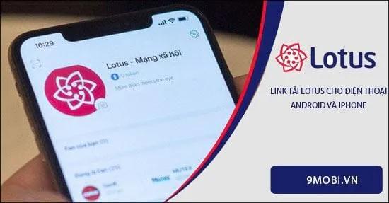Tải ngay Lotus - Mạng xã hội Việt dành cho Android và iPhone