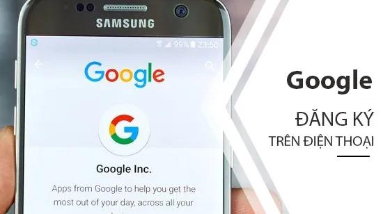 Hướng dẫn chi tiết cách tạo tài khoản Google ngay trên điện thoại của bạn.