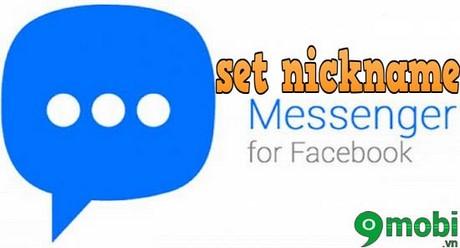 Cá nhân hóa tài khoản Messenger với biệt hiệu độc đáo
