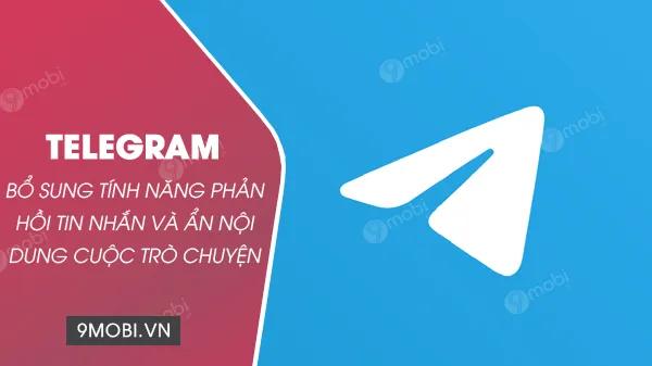 Telegram giới thiệu tính năng phản hồi tin nhắn và ẩn nội dung trò chuyện, mang lại trải nghiệm nhắn tin linh hoạt và riêng tư hơn.
