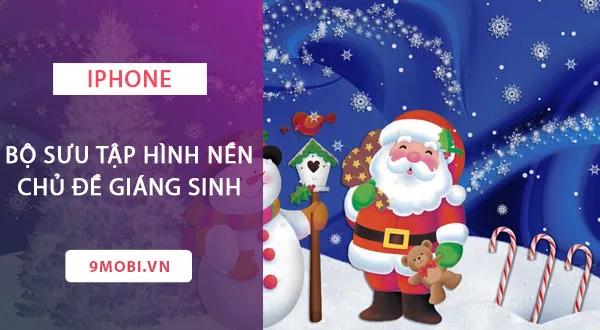 Bộ hình nền Giáng Sinh cho iPhone và iPad tuyệt đẹp, mang đến không khí lễ hội cho màn hình của bạn.