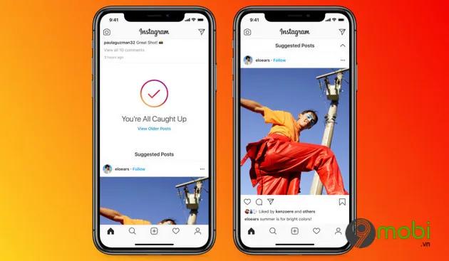 Instagram sẽ bắt đầu hiển thị các bài đăng được đề xuất ở cuối feed người dùng.