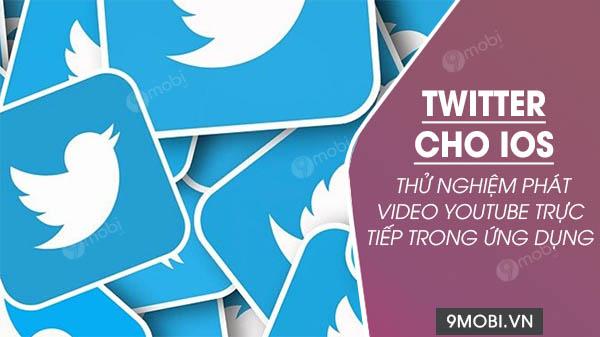 Twitter trên iOS đang thử nghiệm tính năng phát video YouTube ngay trong ứng dụng, mang đến trải nghiệm liền mạch cho người dùng.