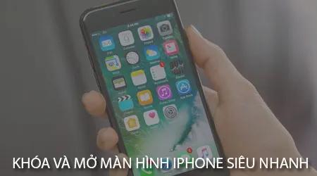 Cách khóa và mở màn hình iPhone nhanh chóng mà không cần sử dụng nút nguồn