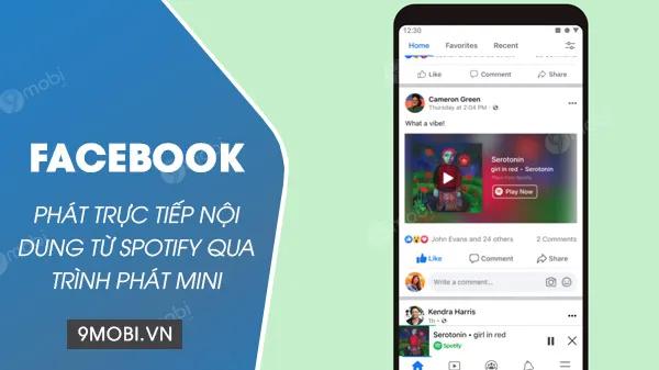 Facebook ra mắt trình phát mini, mang đến trải nghiệm nghe nhạc và podcast từ Spotify ngay trên nền tảng