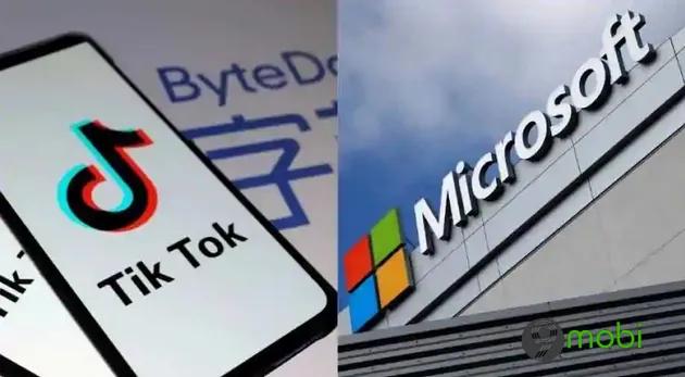 Microsoft chính thức xác nhận dự định thâu tóm nền tảng TikTok