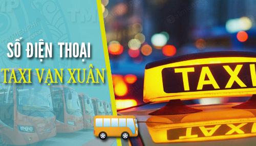 Liên hệ Taxi Vạn Xuân - Số điện thoại đặt xe chính thức