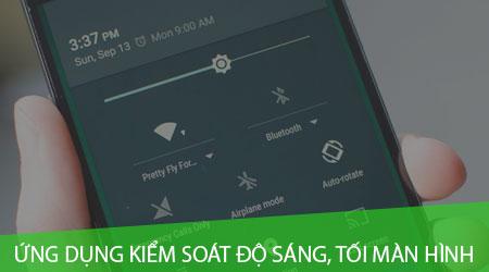 Top ứng dụng điều chỉnh độ sáng màn hình Android hiệu quả nhất