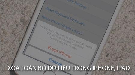 Hướng dẫn reset iPhone, iPad: Xóa sạch mọi dữ liệu chỉ trong vài bước