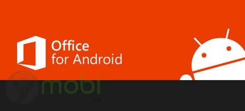 Microsoft chính thức ra mắt bản cập nhật Office dành cho Android tháng 7 với loạt tính năng mới đầy hấp dẫn.