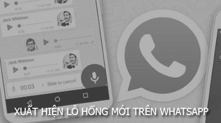 WhatsApp đối mặt với lỗ hổng nghiêm trọng, hacker có thể xâm nhập vào các cuộc trò chuyện nhóm