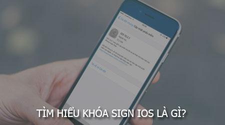 Khóa sign iOS - Khái niệm quan trọng trong hệ sinh thái Apple