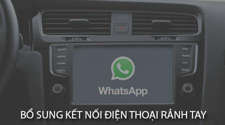 WhatsApp trên Apple CarPlay chính thức hỗ trợ kết nối rảnh tay, nâng cao trải nghiệm lái xe an toàn