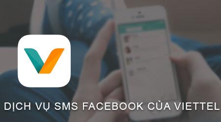 Khám phá cách đăng ký dịch vụ SMS Facebook độc quyền từ Viettel