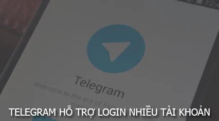 Telegram 4.7 giờ đây hỗ trợ tính năng đăng nhập nhiều tài khoản trên cùng một thiết bị, mang đến sự tiện lợi tối ưu cho người dùng.