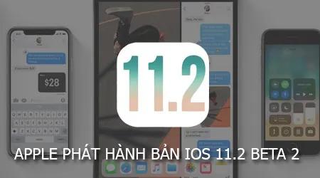 Apple chính thức tung ra bản thử nghiệm iOS 11.2 beta 2, đánh dấu bước tiến mới trong hành trình phát triển hệ điều hành di động.