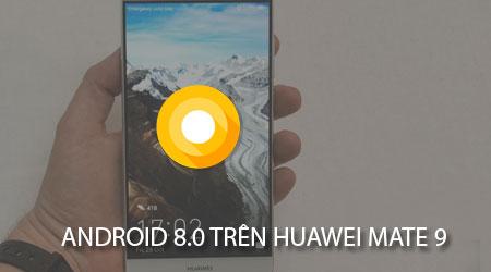 Huawei đang tiến hành thử nghiệm hệ điều hành Android 8.0 Oreo trên dòng điện thoại Mate 9, mang đến cơ hội trải nghiệm những tính năng mới đầy hứa hẹn.