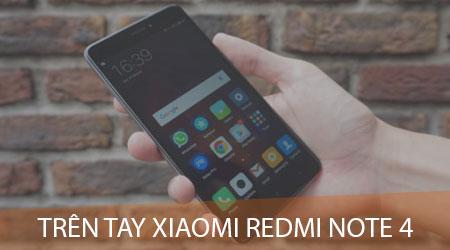 Trải nghiệm thực tế Xiaomi Redmi Note 4: Cầm nắm và cảm nhận thiết kế