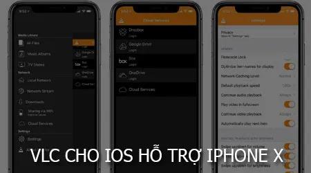 VLC trên iOS chính thức hỗ trợ trải nghiệm đỉnh cao trên iPhone X