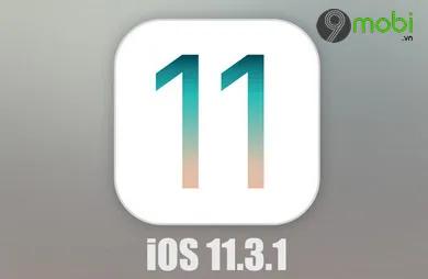 Những điểm mới đáng chú ý trong bản cập nhật iOS 11.3.1