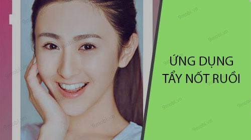 Top ứng dụng xóa nốt ruồi trên điện thoại