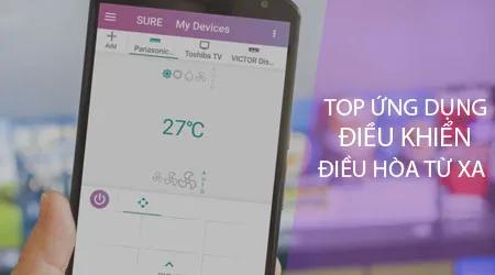 Danh sách ứng dụng điều khiển điều hoà bằng điện thoại đáng thử nhất