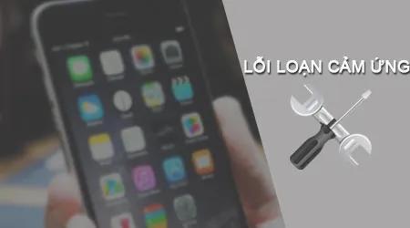 Hướng dẫn khắc phục lỗi cảm ứng trên iPhone bị loạn.