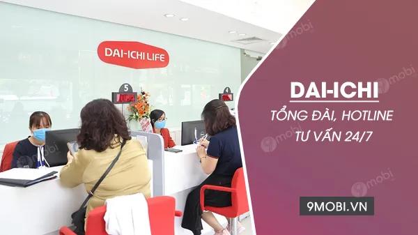 Tổng đài bảo hiểm Dai-ichi, Hotline hỗ trợ khách hàng 24/7 của Dai-ichi Việt Nam luôn sẵn sàng phục vụ.