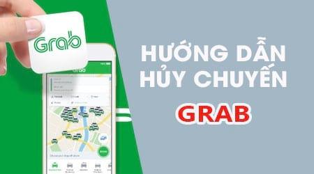 Hướng dẫn cách hủy chuyến Grab và hủy cuốc xe