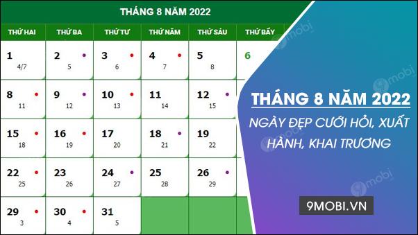 Khám phá ngày đẹp trong tháng 8 năm 2022: Cơ hội để bạn tìm hiểu những ngày Hoàng Đạo và tránh xa những ngày xấu, giúp cuộc sống thêm suôn sẻ và may mắn.