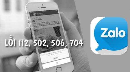 Hướng dẫn khắc phục lỗi Zalo phổ biến: 112, 502, 506, 704