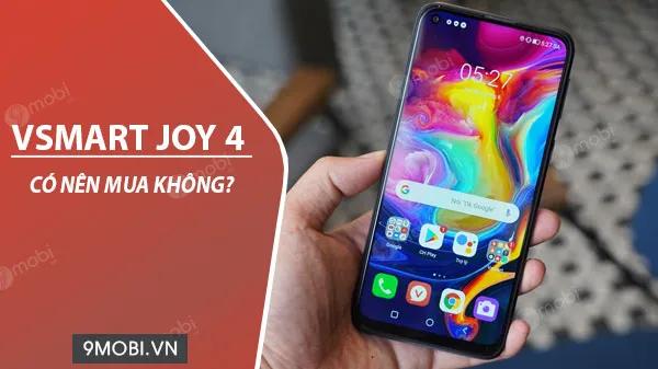 Vsmart Joy 4 có phải là sự lựa chọn đáng giá? Phiên bản 6GB hay 4GB, đâu là lựa chọn tối ưu cho bạn?