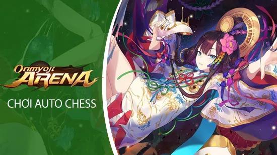 Hướng dẫn cách chơi Auto Chess Âm Dương Sư