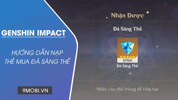 Hướng dẫn nạp tiền Genshin Impact an toàn và nhanh chóng nhất