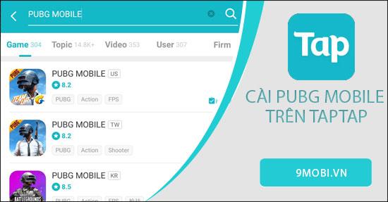 Hướng dẫn chi tiết tải và cài đặt PUBG Mobile thông qua ứng dụng TapTap
