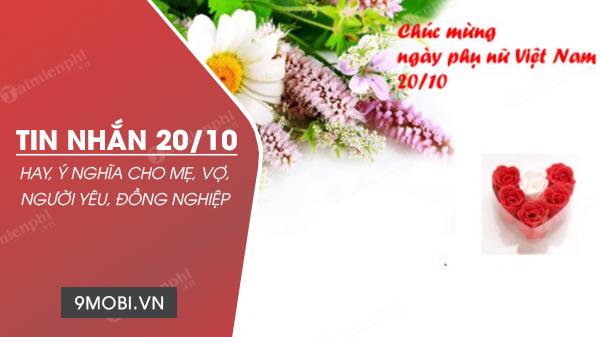 Những tin nhắn 20/10 chân thành nhất dành tặng người phụ nữ bạn trân quý: người yêu, vợ hiền hay mẹ kính yêu