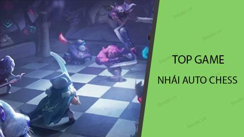 Những tựa game nhái Auto Chess đáng chơi nhất