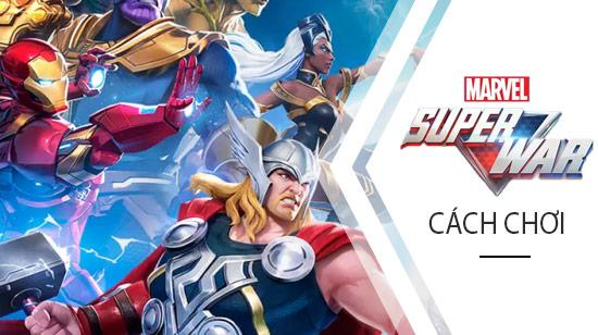 Hướng dẫn chi tiết cách chơi Marvel Super War trên điện thoại Android