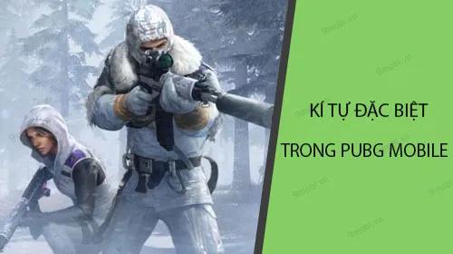Bật mí cách tạo ký tự độc đáo trong PUBG Mobile