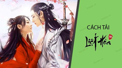 Liệt Hoả VNG - Tải ngay cho Android và iPhone tại đâu?