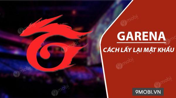 Cách Khôi Phục Mật Khẩu Garena Trên Điện Thoại