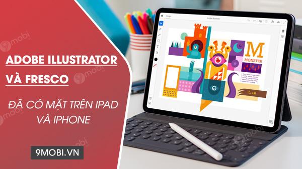 Adobe Illustrator chính thức trình làng trên iPad, cùng với Fresco đã có mặt trên iPhone, mở rộng không gian sáng tạo cho người dùng di động.