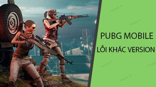 Cách sửa lỗi PUBG Mobile khi gặp sự cố phiên bản không tương thích