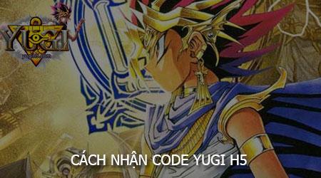 Khám phá bộ sưu tập Code YUGI H5 độc quyền