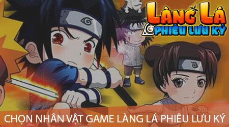 Bí quyết chọn nhân vật phù hợp trong game Làng Lá Phiêu Lưu Ký