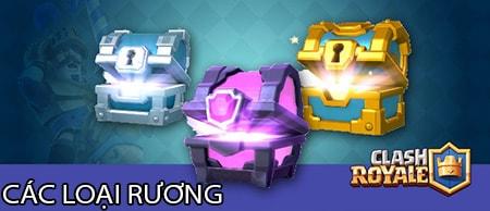 Khám phá các loại Rương trong Clash Royale